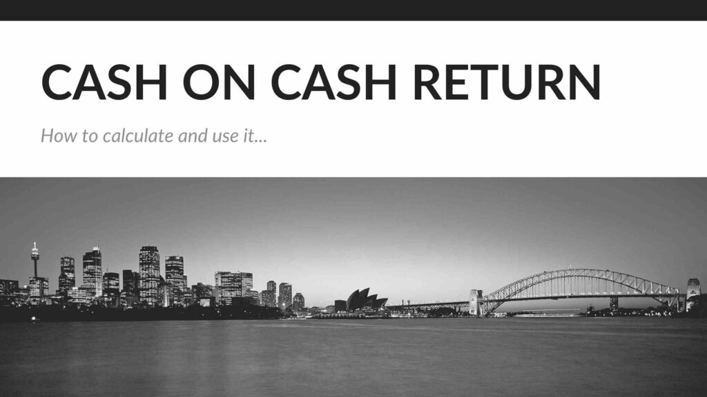 Cash on Cash Return for Real Estate