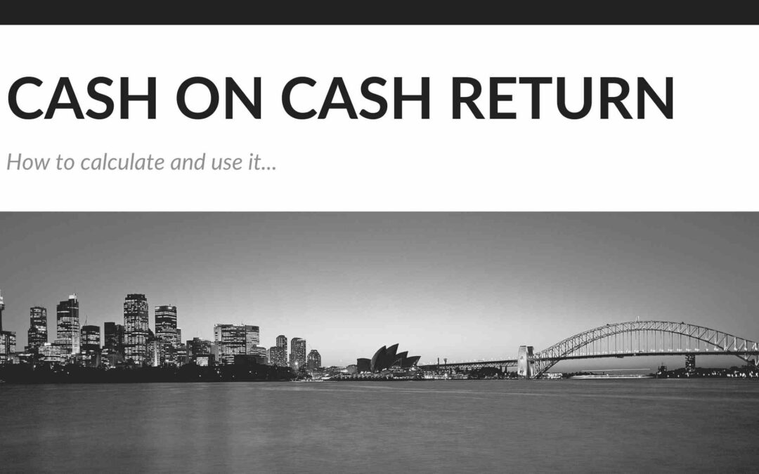 Cash on Cash Return for Real Estate